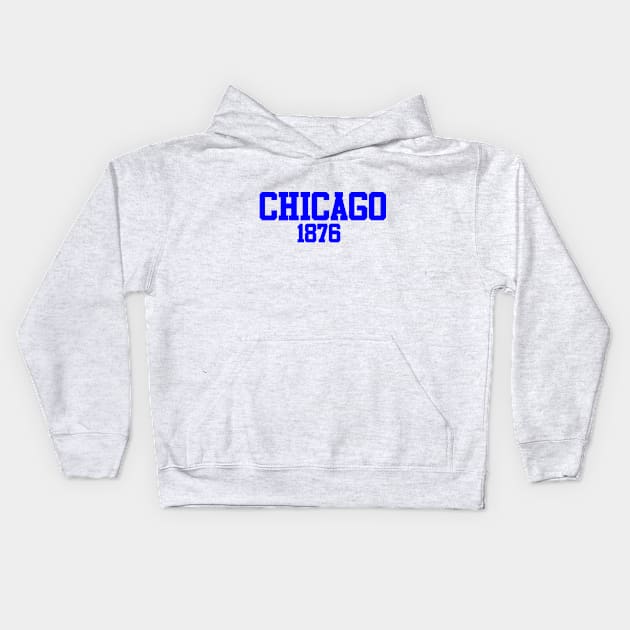 Chicago 1876 Kids Hoodie by GloopTrekker